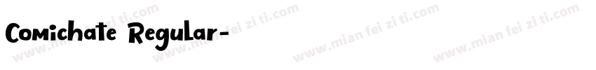 Comichate Regular字体转换